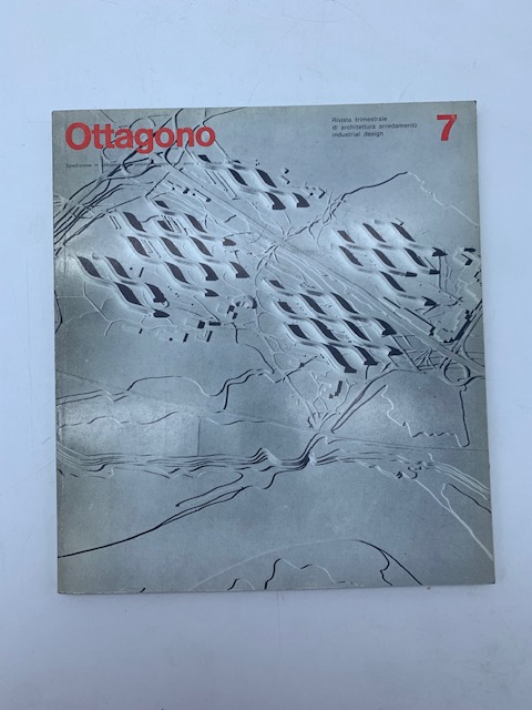 Ottagono rivista trimestrale di architettura arredamento industrial design n. 7